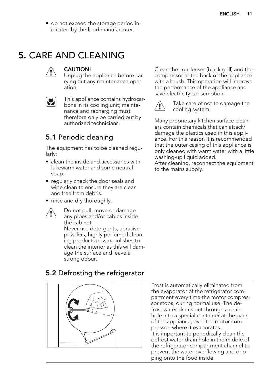 Care and cleaning, 1 periodic cleaning, 2 defrosting the refrigerator | AEG SCT81800S1 User Manual | Page 11 / 68