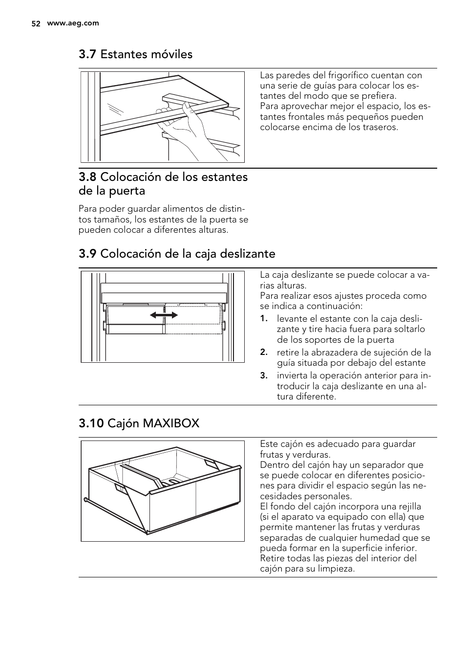 7 estantes móviles, 8 colocación de los estantes de la puerta, 9 colocación de la caja deslizante | 10 cajón maxibox | AEG SCT81800S1 User Manual | Page 52 / 68