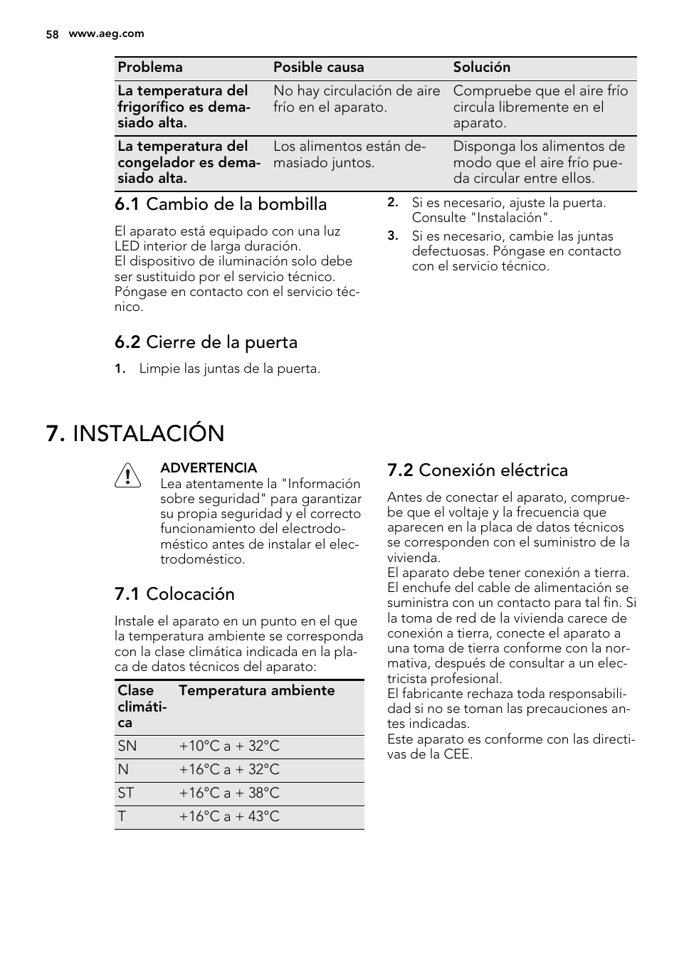 Instalación, 1 cambio de la bombilla, 2 cierre de la puerta | 1 colocación, 2 conexión eléctrica | AEG SCT81800S1 User Manual | Page 58 / 68