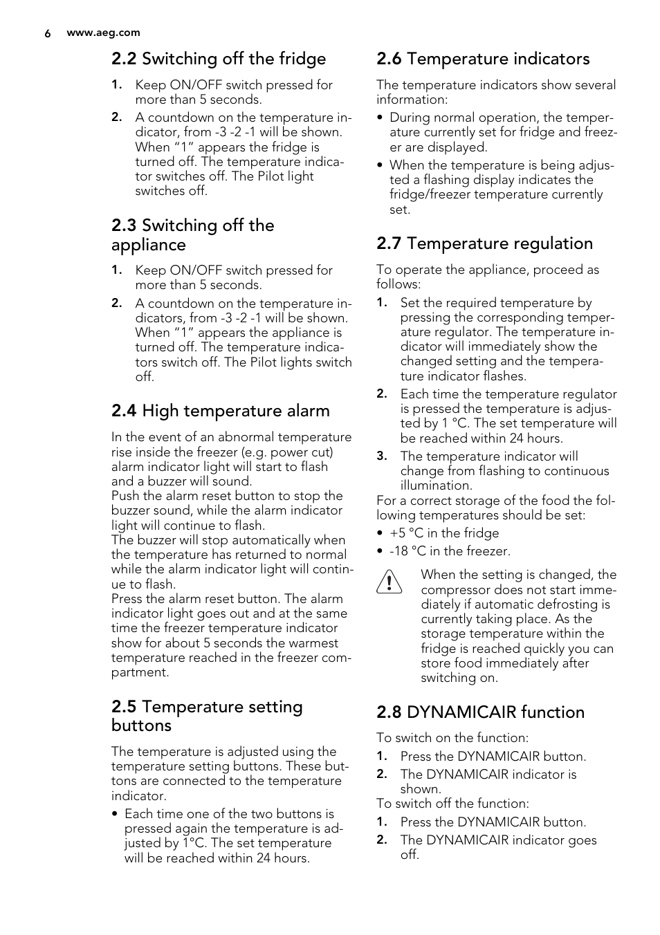 2 switching off the fridge, 3 switching off the appliance, 4 high temperature alarm | 5 temperature setting buttons, 6 temperature indicators, 7 temperature regulation, 8 dynamicair function | AEG SCT81800S1 User Manual | Page 6 / 68