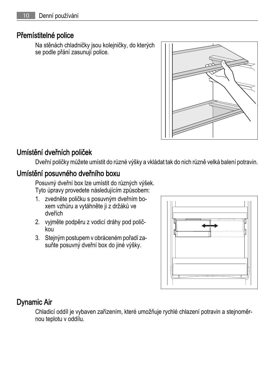 Přemístitelné police, Umístění dveřních poliček, Umístění posuvného dveřního boxu | Dynamic air | AEG SCS81800F0 User Manual | Page 10 / 92