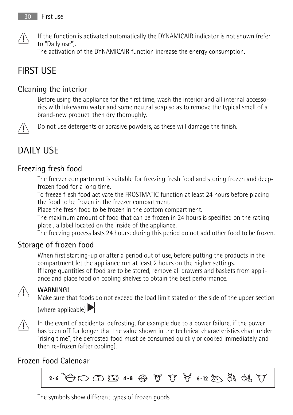 First use, Daily use, Cleaning the interior | Freezing fresh food, Storage of frozen food, Frozen food calendar | AEG SCS81800F0 User Manual | Page 30 / 92