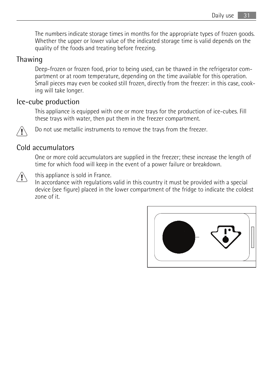 Thawing, Ice-cube production, Cold accumulators | AEG SCS81800F0 User Manual | Page 31 / 92