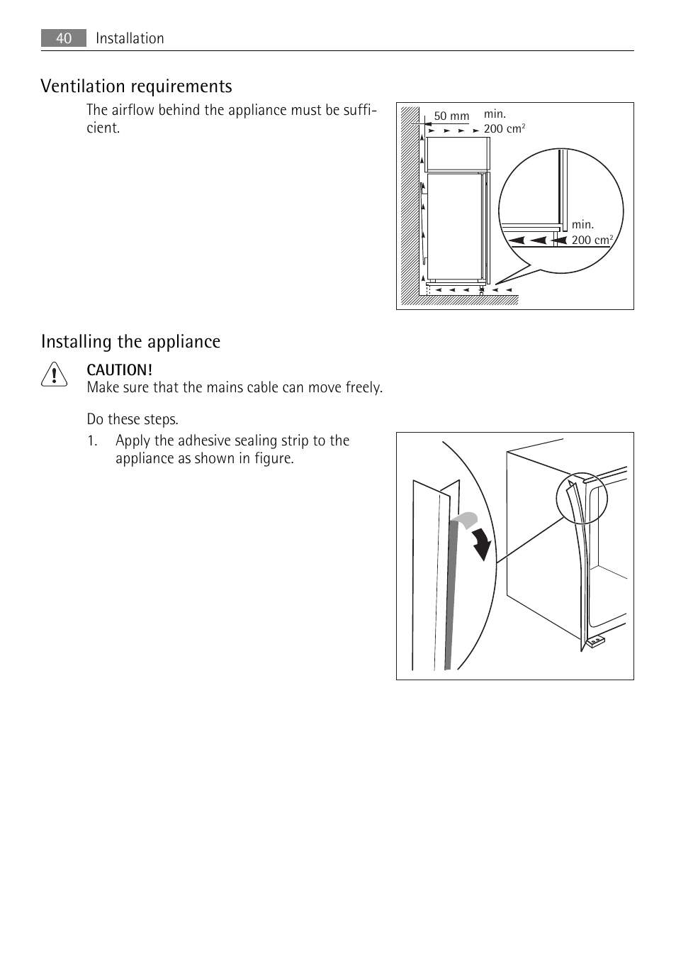 Ventilation requirements, Installing the appliance | AEG SCS81800F0 User Manual | Page 40 / 92