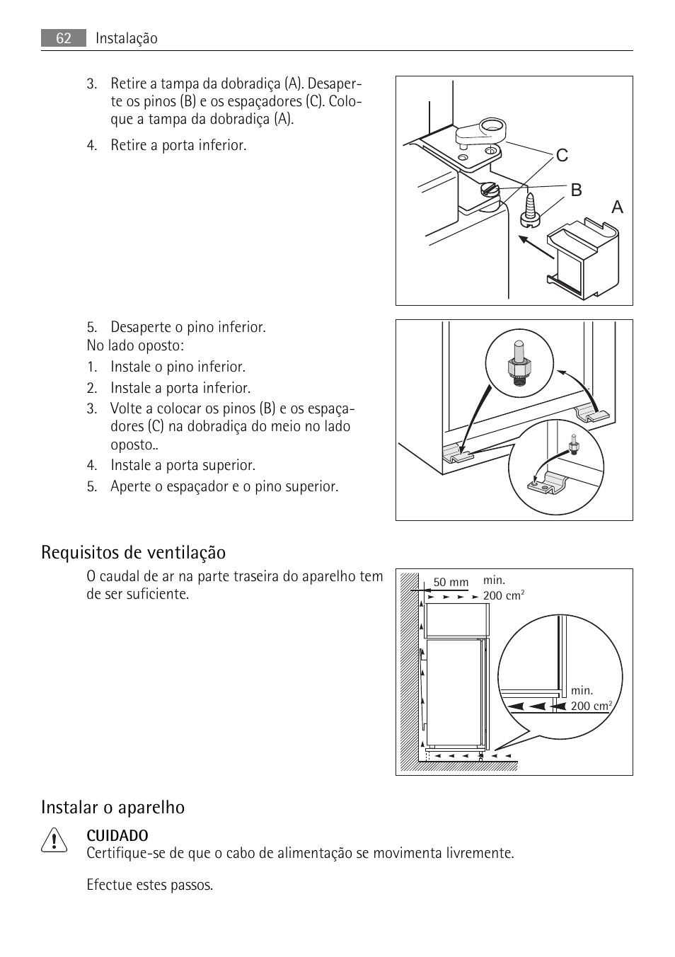 Requisitos de ventilação, Instalar o aparelho, Ab c | AEG SCS81800F0 User Manual | Page 62 / 92