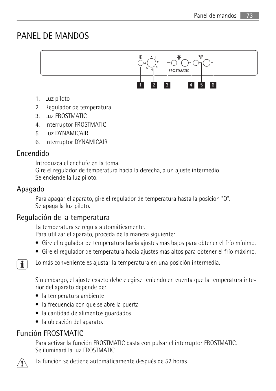 Panel de mandos, Encendido, Apagado | Regulación de la temperatura, Función frostmatic | AEG SCS81800F0 User Manual | Page 73 / 92