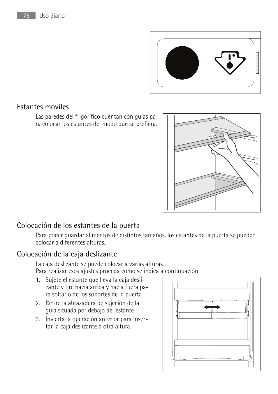 Estantes móviles, Colocación de los estantes de la puerta, Colocación de la caja deslizante | AEG SCS81800F0 User Manual | Page 76 / 92