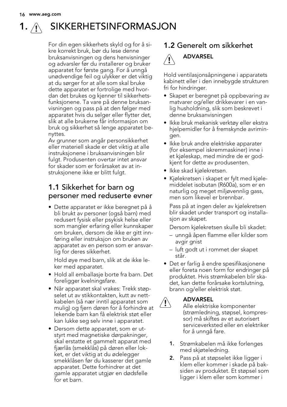 Sikkerhetsinformasjon, 2 generelt om sikkerhet | AEG SWD81800L1 User Manual | Page 16 / 72