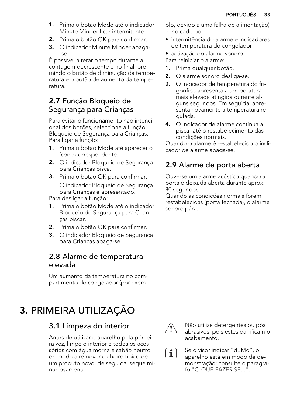 Primeira utilização, 7 função bloqueio de segurança para crianças, 8 alarme de temperatura elevada | 9 alarme de porta aberta, 1 limpeza do interior | AEG SWD81800L1 User Manual | Page 33 / 72