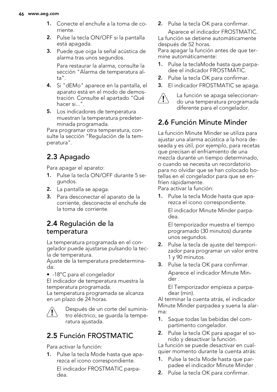 3 apagado, 4 regulación de la temperatura, 5 función frostmatic | 6 función minute minder | AEG SWD81800L1 User Manual | Page 46 / 72