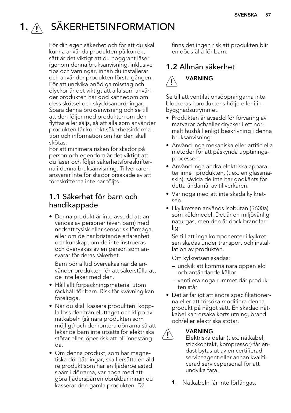 Säkerhetsinformation, 1 säkerhet för barn och handikappade, 2 allmän säkerhet | AEG SWD81800L1 User Manual | Page 57 / 72
