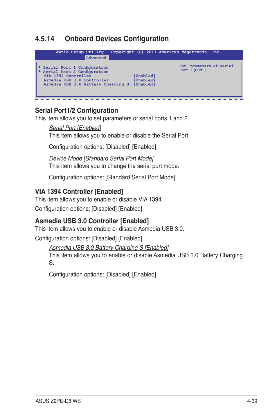 14 onboard devices configuration, 14 onboard devices configuration -39, Serial port1/2 configuration | Via 1394 controller [enabled, Asmedia usb 3.0 controller [enabled | Asus Z9PE-D8 WS User Manual | Page 107 / 226