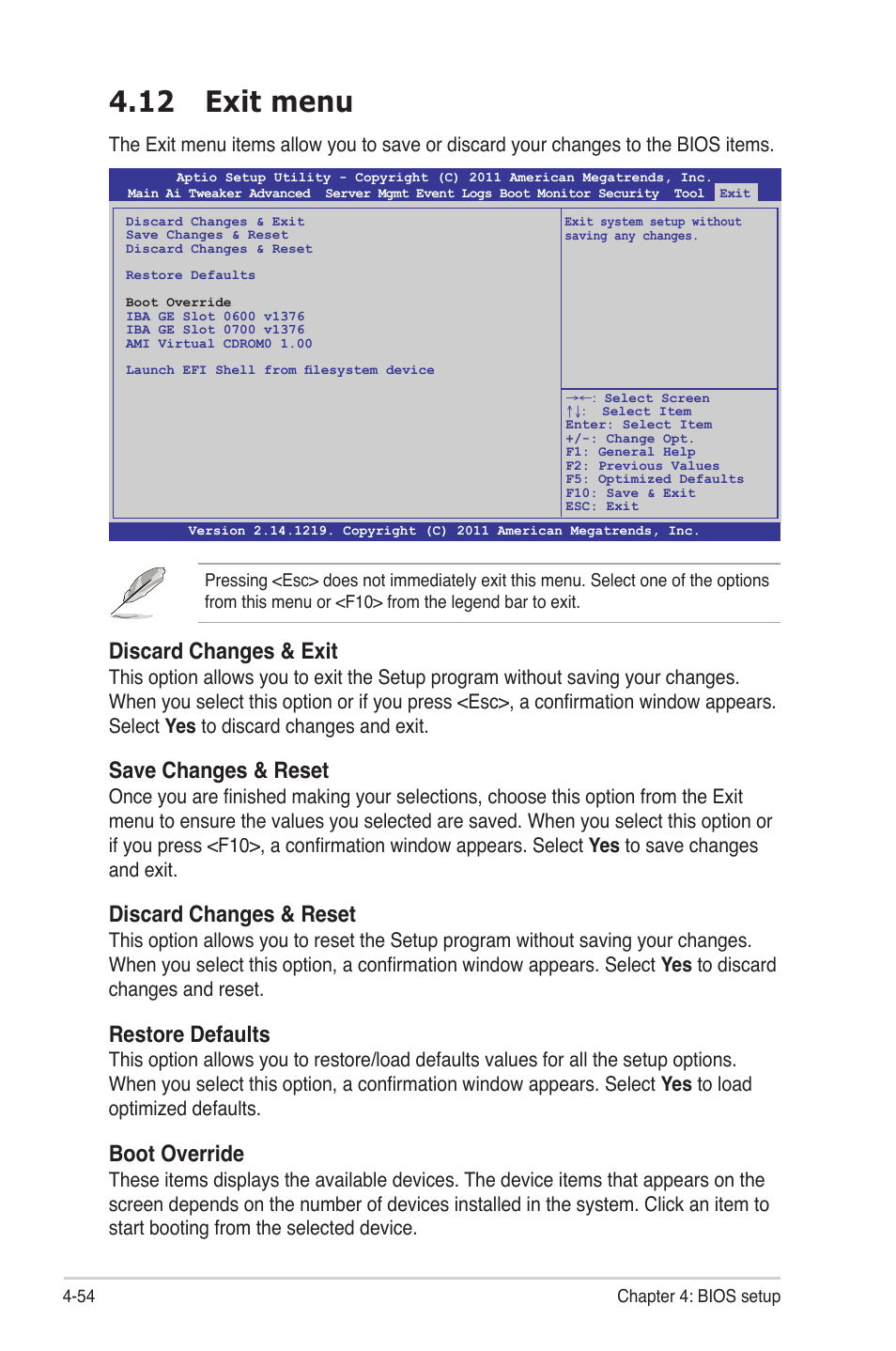 12 exit menu, 12 exit menu -54, Discard changes & exit | Save changes & reset, Discard changes & reset, Restore defaults, Boot override | Asus Z9PE-D8 WS User Manual | Page 122 / 226