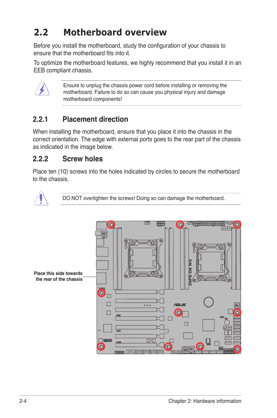 2 motherboard overview, 1 placement direction, 2 screw holes | Motherboard overview -4 2.2.1, Placement direction -4, Screw holes -4, Motherboard overview -4 | Asus Z9PE-D8 WS User Manual | Page 26 / 226