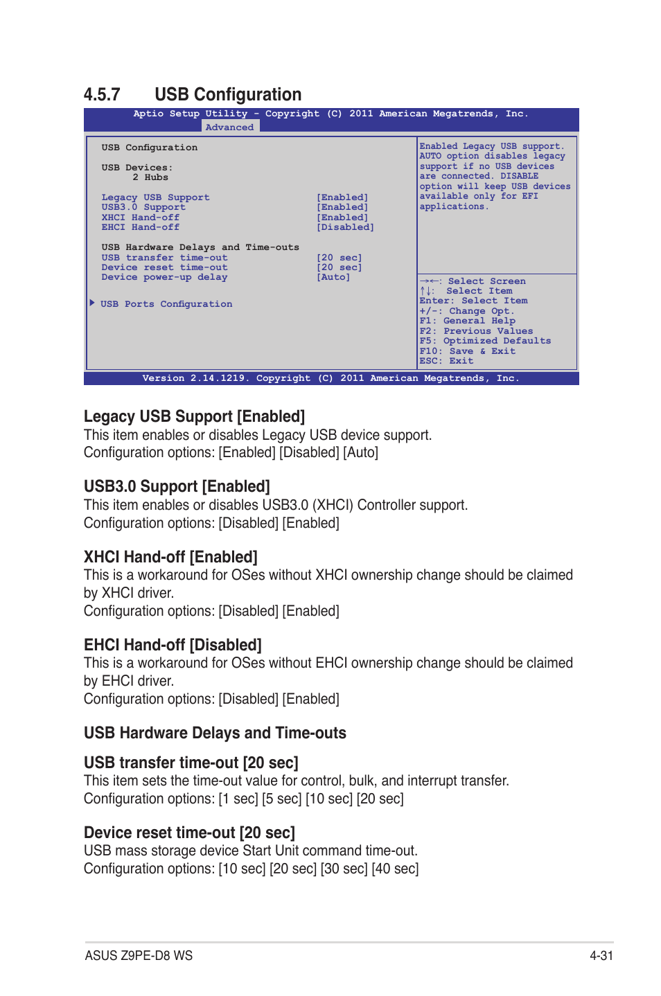 7 usb configuration, Usb configuration -31, Legacy usb support [enabled | Usb3.0 support [enabled, Xhci hand-off [enabled, Ehci hand-off [disabled, Device reset time-out [20 sec | Asus Z9PE-D8 WS User Manual | Page 99 / 226