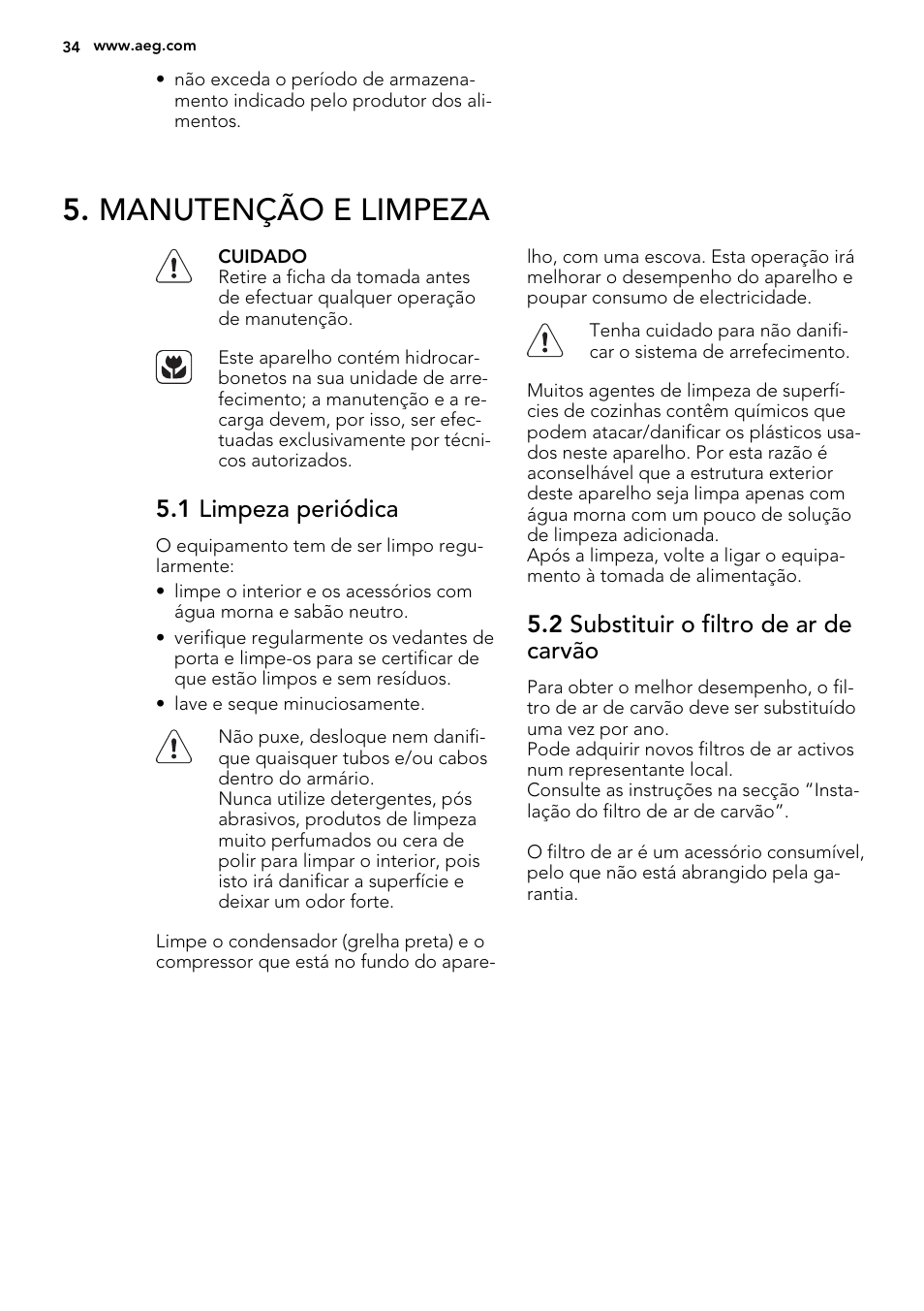 Manutenção e limpeza, 1 limpeza periódica, 2 substituir o filtro de ar de carvão | AEG SKD81800F0 User Manual | Page 34 / 72