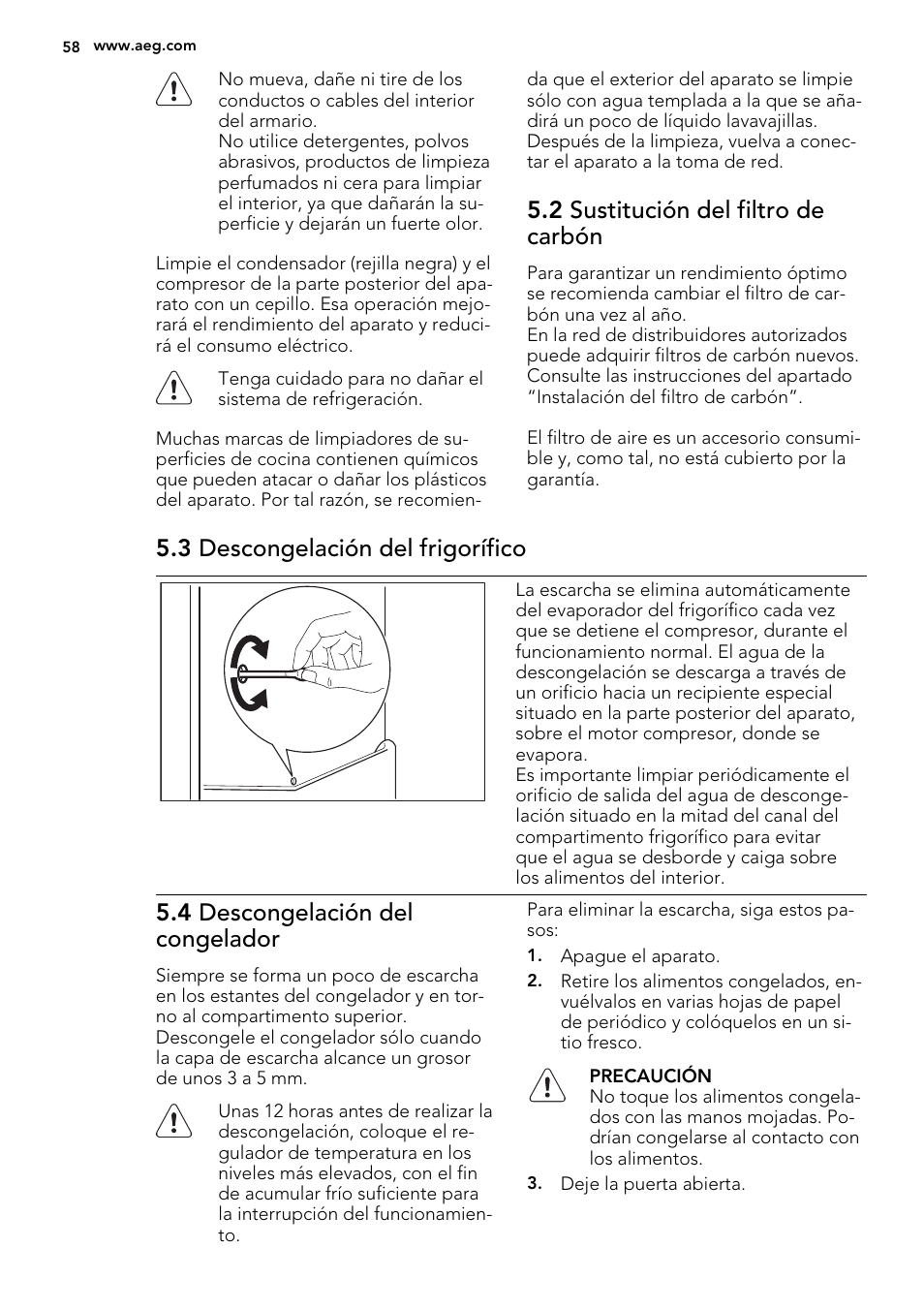 2 sustitución del filtro de carbón, 3 descongelación del frigorífico, 4 descongelación del congelador | AEG SKD81800F0 User Manual | Page 58 / 72