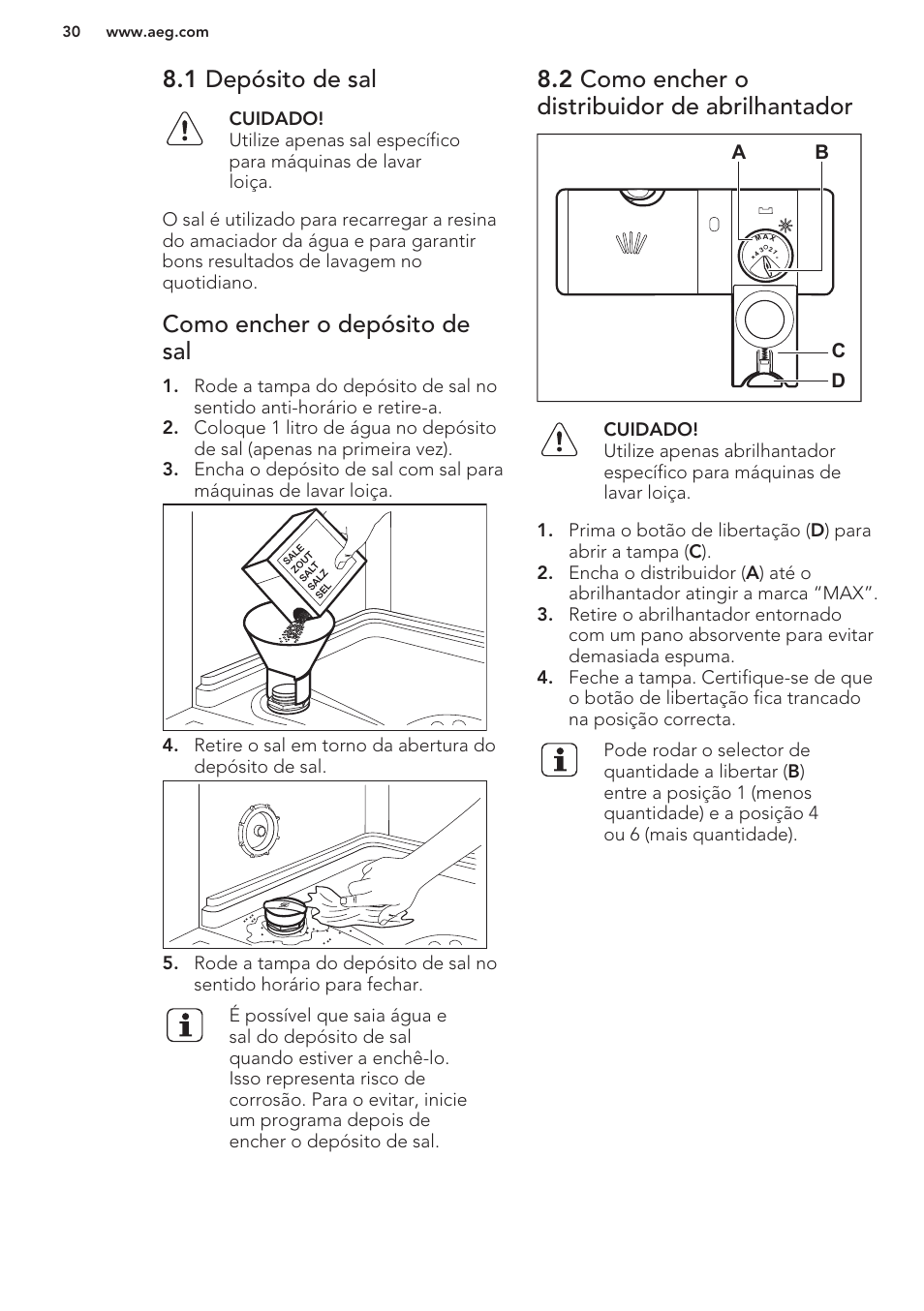 1 depósito de sal, Como encher o depósito de sal, 2 como encher o distribuidor de abrilhantador | AEG F76520VI0P User Manual | Page 30 / 56