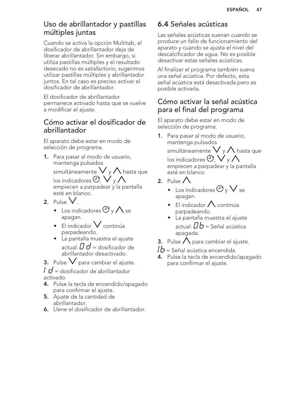 Uso de abrillantador y pastillas múltiples juntas, Cómo activar el dosificador de abrillantador, 4 señales acústicas | AEG F76520VI0P User Manual | Page 47 / 56