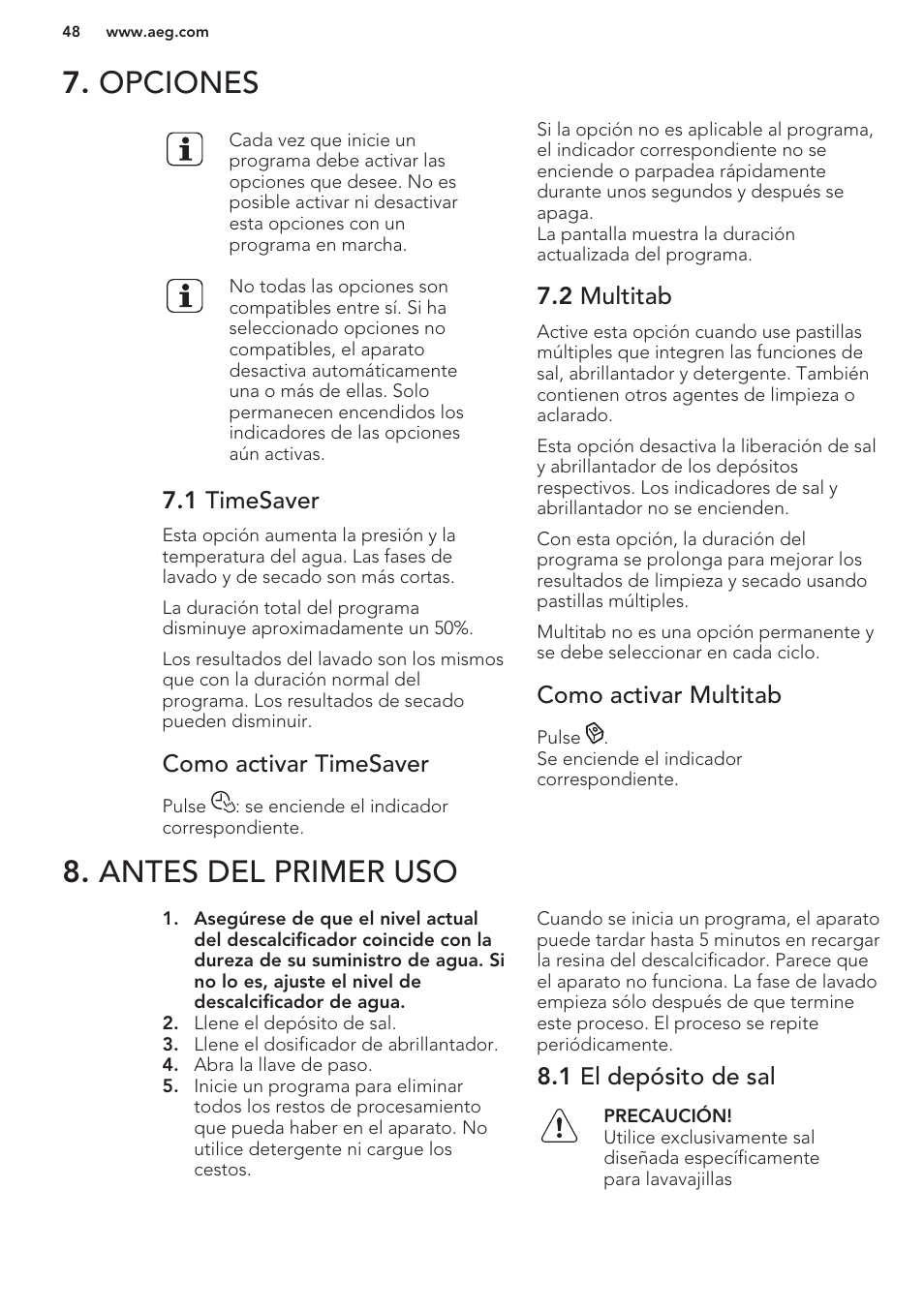 Opciones, 1 timesaver, Como activar timesaver | 2 multitab, Como activar multitab, Antes del primer uso, 1 el depósito de sal, Opciones 8. antes del primer uso | AEG F76520VI0P User Manual | Page 48 / 56