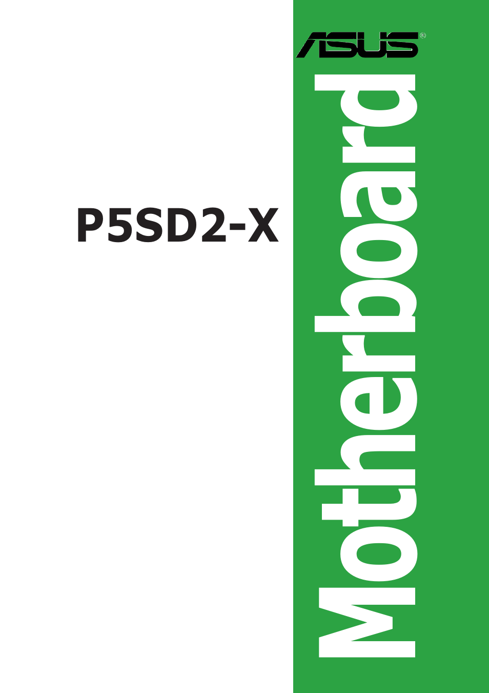 Asus Motherboard P5SD2-X User Manual | 84 pages