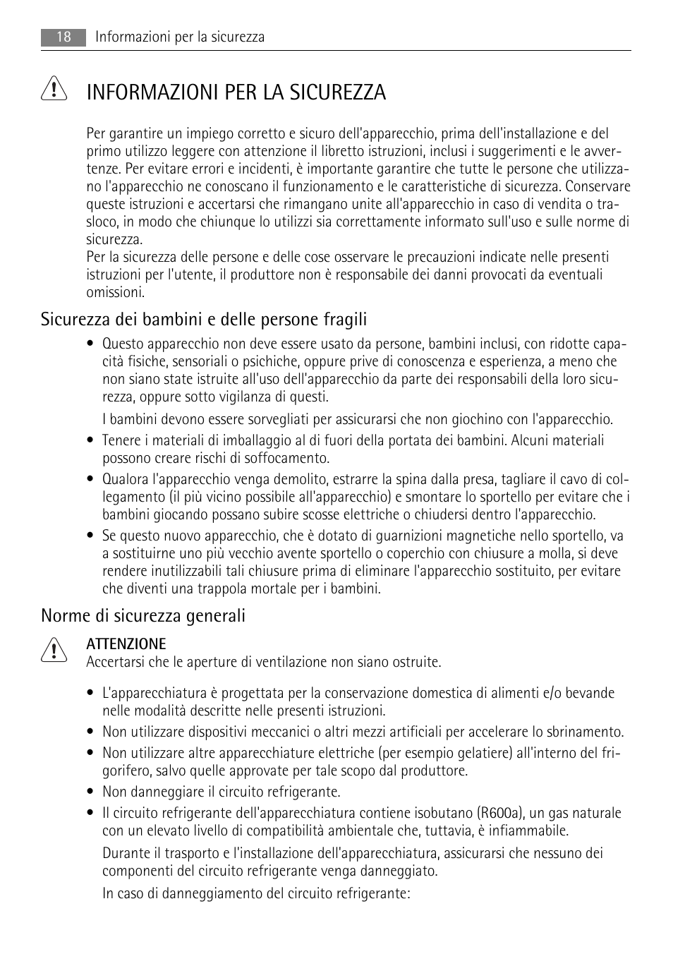Informazioni per la sicurezza, Sicurezza dei bambini e delle persone fragili, Norme di sicurezza generali | AEG SWD81800L1 User Manual | Page 18 / 76