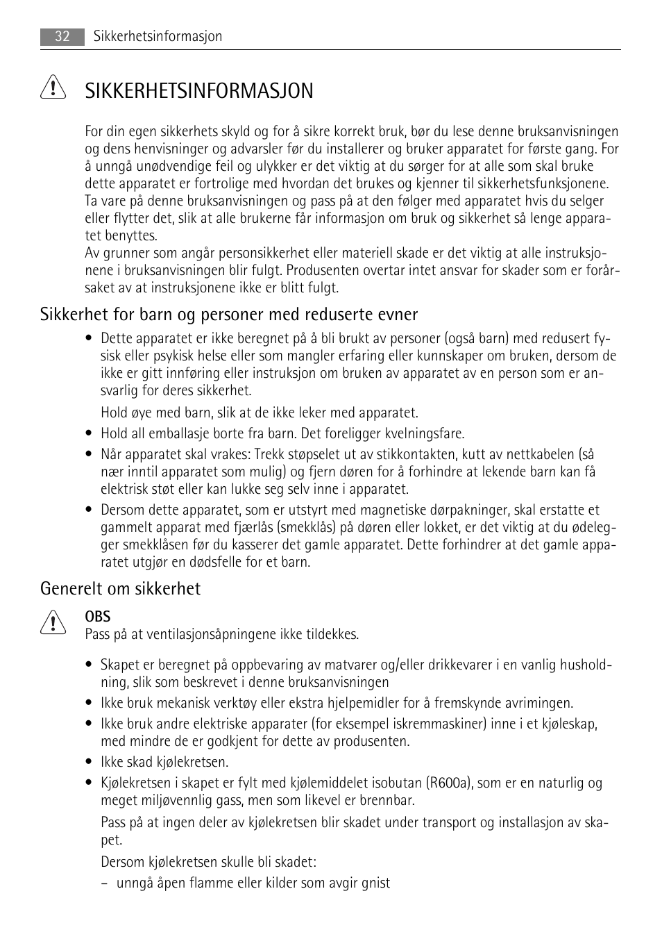 Sikkerhetsinformasjon, Sikkerhet for barn og personer med reduserte evner, Generelt om sikkerhet | AEG SWD81800L1 User Manual | Page 32 / 76