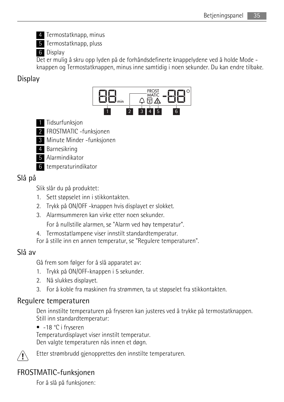 Display, Slå på, Slå av | Regulere temperaturen, Frostmatic-funksjonen | AEG SWD81800L1 User Manual | Page 35 / 76