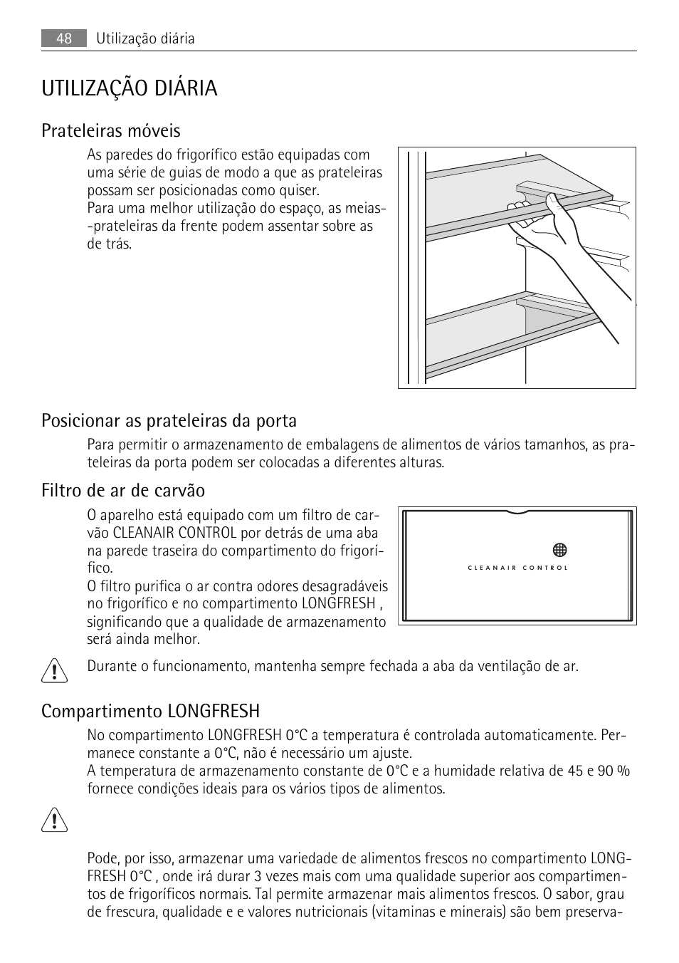 Utilização diária, Prateleiras móveis, Posicionar as prateleiras da porta | Filtro de ar de carvão, Compartimento longfresh | AEG SKS71840S0 User Manual | Page 48 / 80