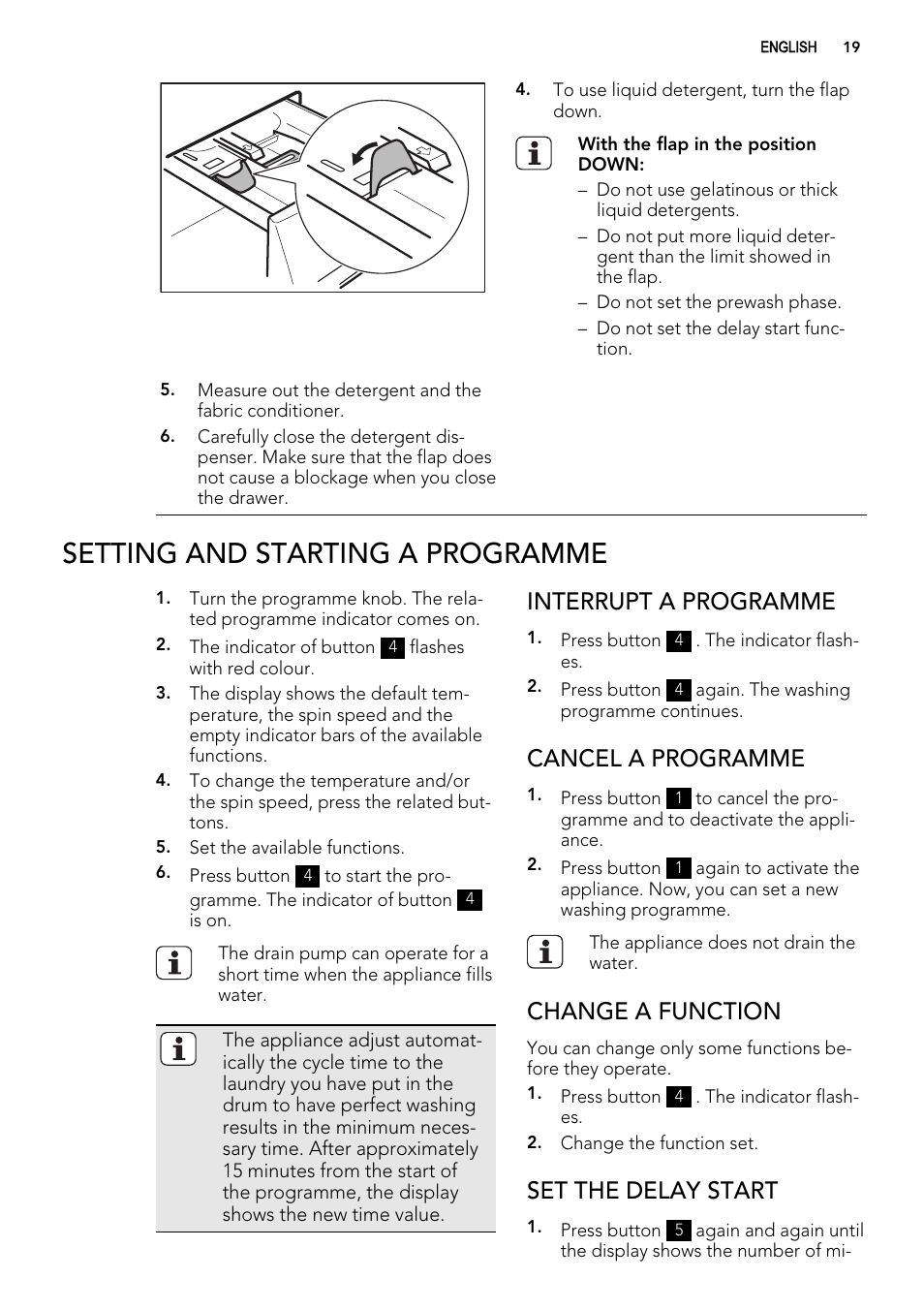 Setting and starting a programme, Interrupt a programme, Cancel a programme | Change a function, Set the delay start | AEG L76480FL User Manual | Page 19 / 76