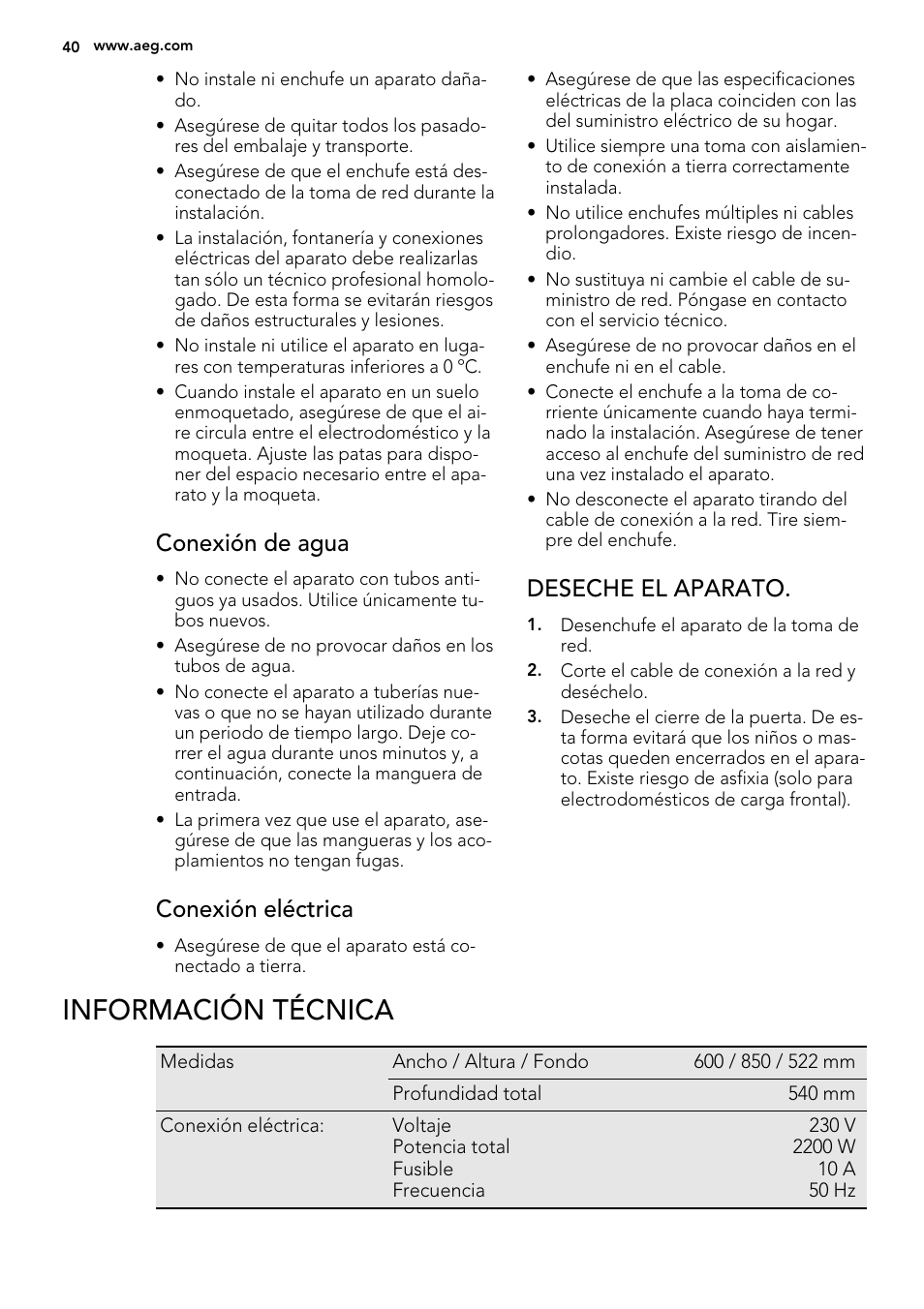 Información técnica, Conexión de agua, Conexión eléctrica | Deseche el aparato | AEG L76480FL User Manual | Page 40 / 76