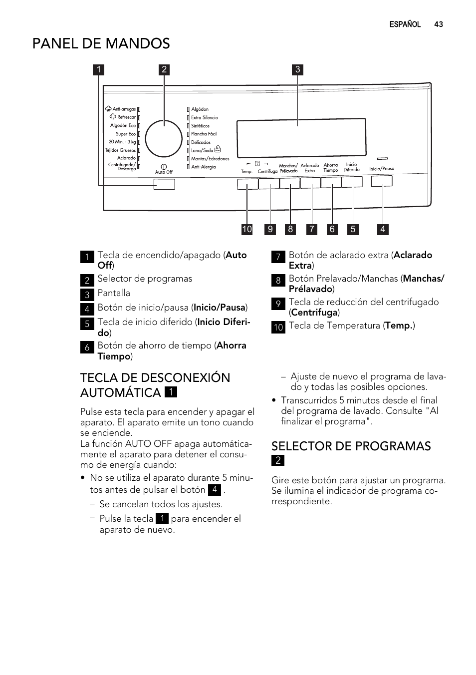 Panel de mandos, Tecla de desconexión automática, Selector de programas | AEG L76480FL User Manual | Page 43 / 76