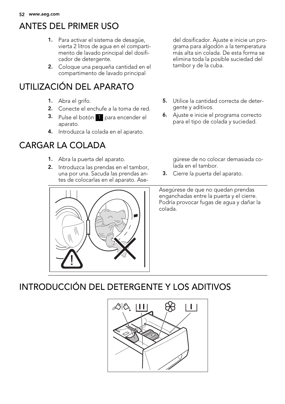 Antes del primer uso, Utilización del aparato, Cargar la colada | Introducción del detergente y los aditivos | AEG L76480FL User Manual | Page 52 / 76