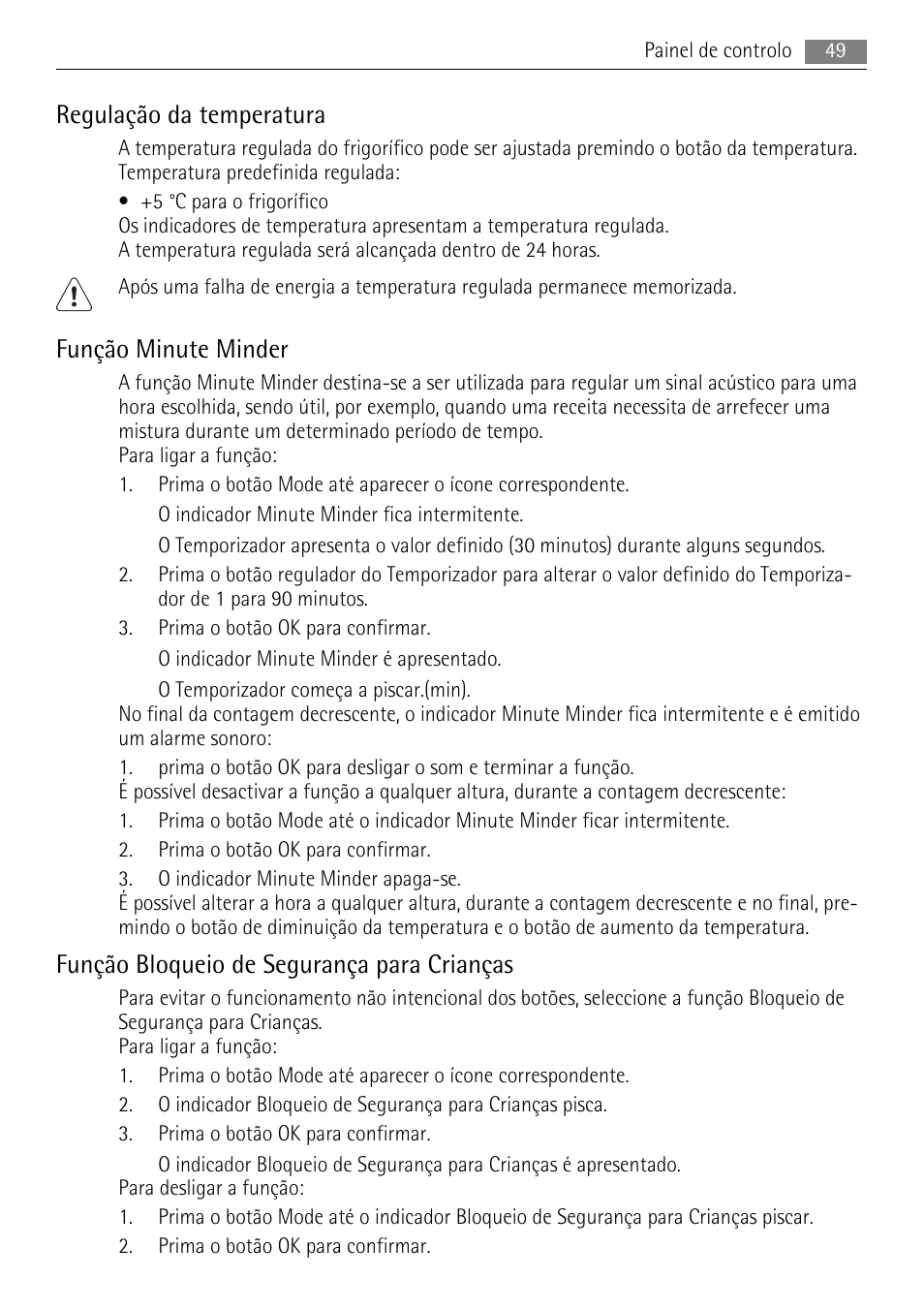 Regulação da temperatura, Função minute minder, Função bloqueio de segurança para crianças | AEG SKS71840S0 User Manual | Page 49 / 84