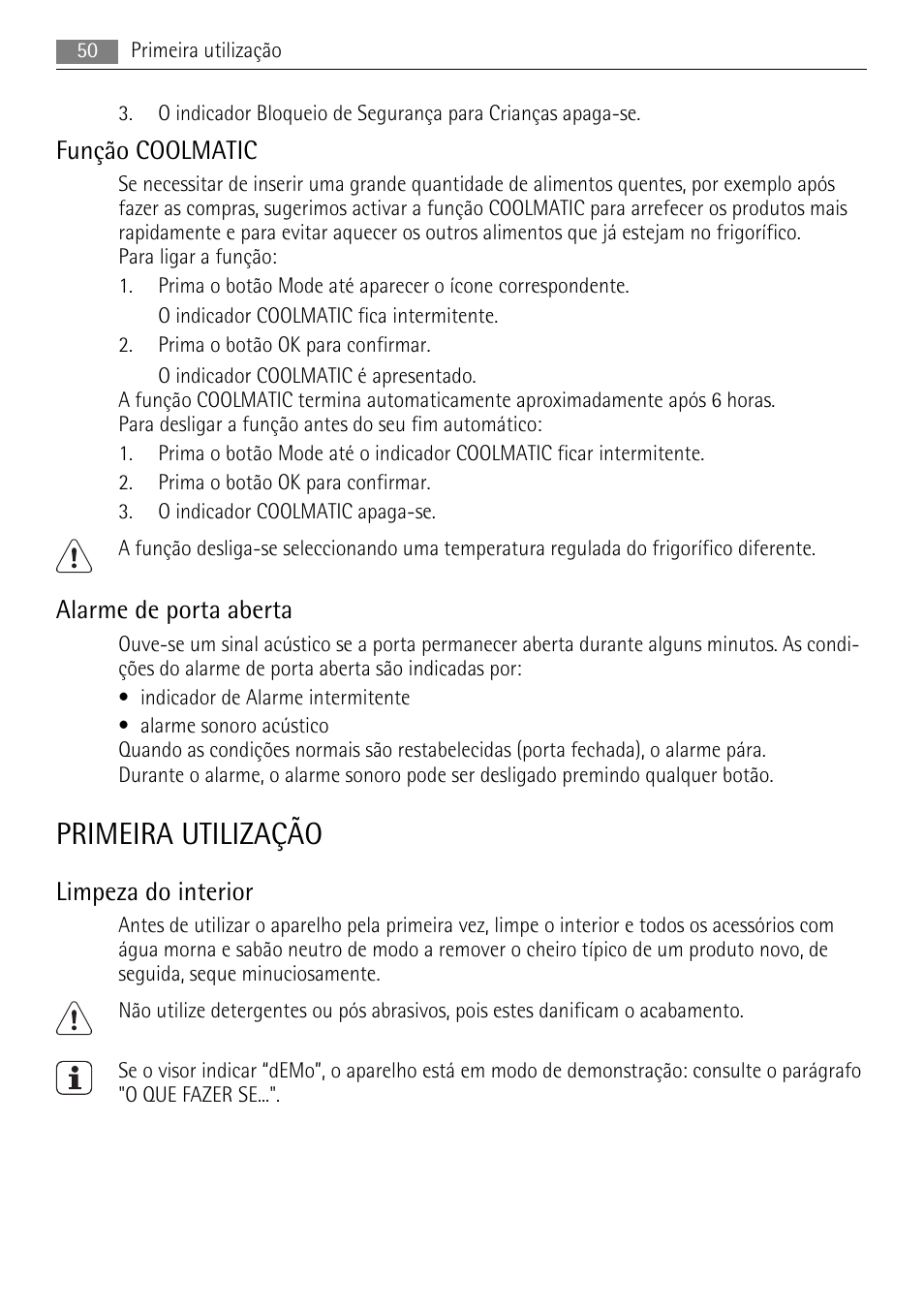 Primeira utilização, Função coolmatic, Alarme de porta aberta | Limpeza do interior | AEG SKS71840S0 User Manual | Page 50 / 84