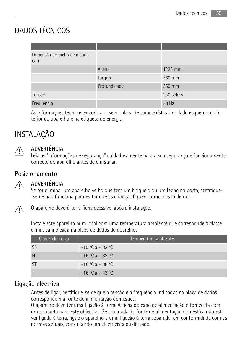 Dados técnicos, Instalação, Posicionamento | Ligação eléctrica | AEG SKS71840S0 User Manual | Page 59 / 84