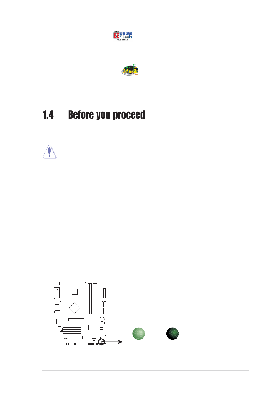 4 before you proceed, Asus ez flash bios, Asus instant music lite | Onboard led | Asus Motherboard A7V880 User Manual | Page 15 / 76