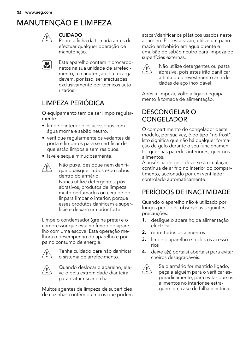 Manutenção e limpeza, Limpeza periódica, Descongelar o congelador | Períodos de inactividade | AEG A82700GNX0 User Manual | Page 34 / 68