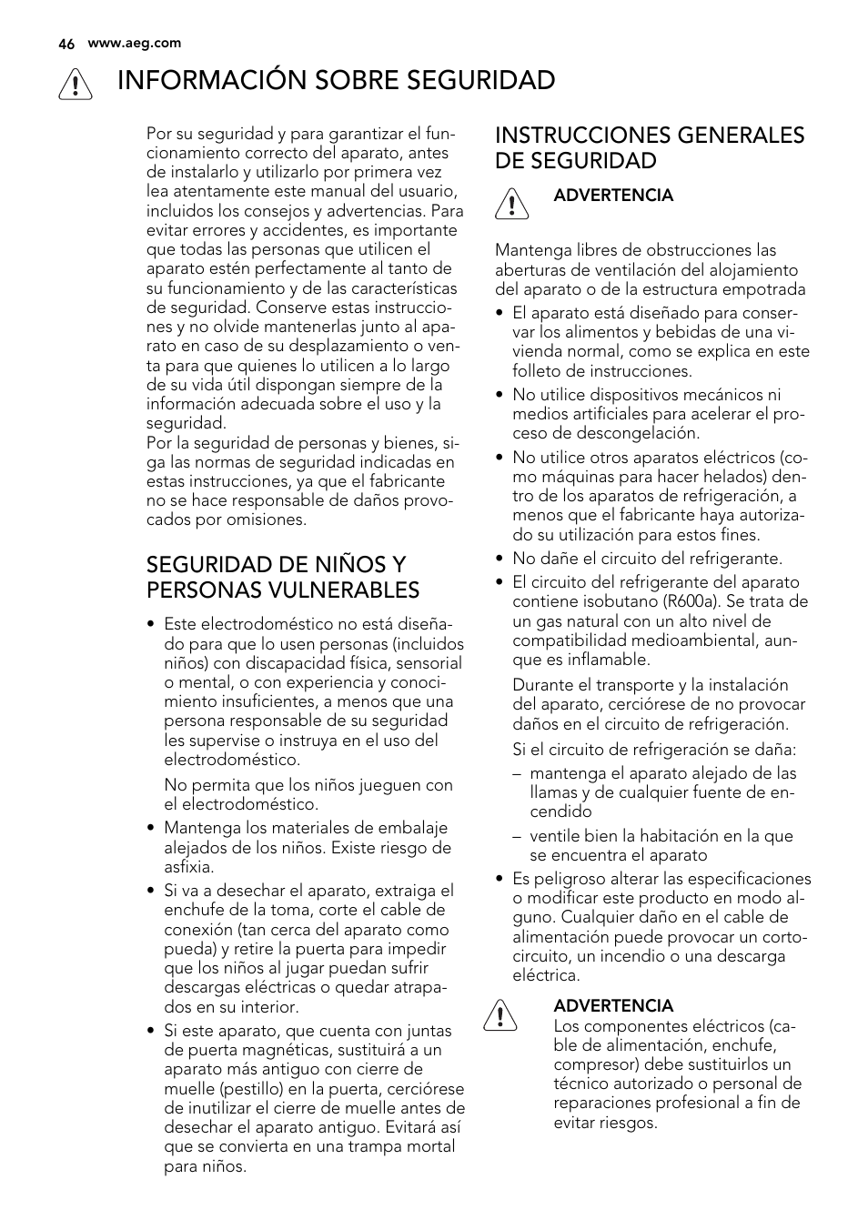 Información sobre seguridad, Seguridad de niños y personas vulnerables, Instrucciones generales de seguridad | AEG A82700GNX0 User Manual | Page 46 / 68