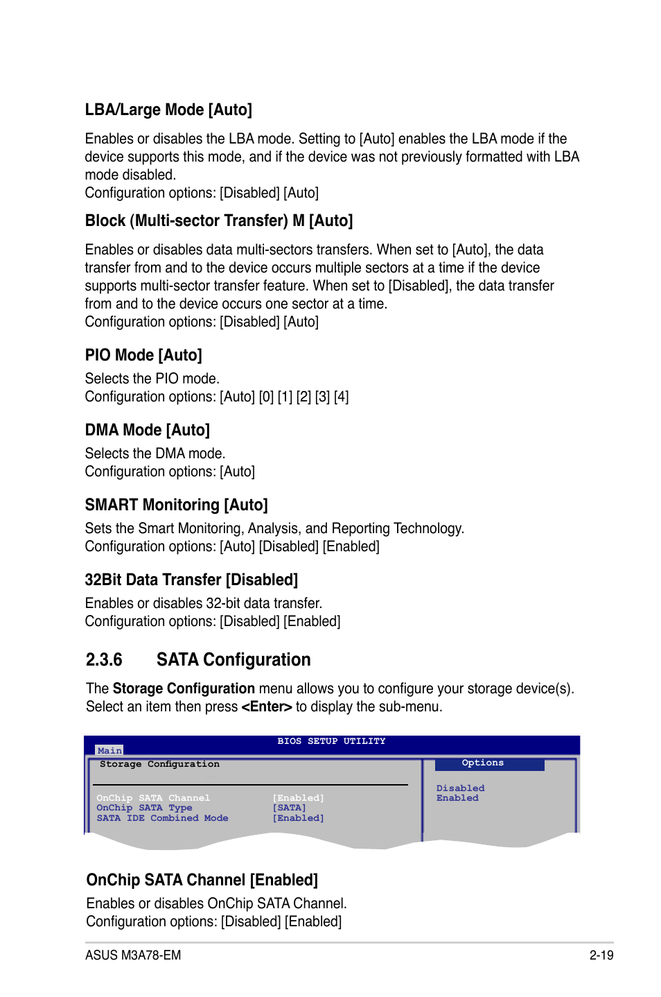 6 sata configuration, Sata configuration -19, Lba/large.mode.[auto | Block.(multi-sector.transfer).m.[auto, Pio.mode.[auto, Dma.mode.[auto, Smart.monitoring.[auto, 32bit.data.transfer.[disabled, Onchip.sata.channel.[enabled | Asus M3A78-EM User Manual | Page 71 / 108