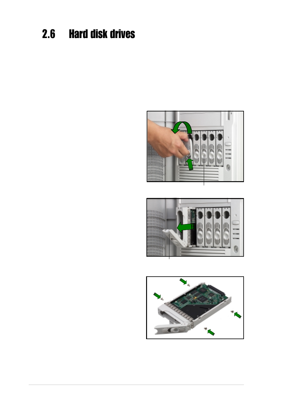 6 hard disk drives, 1 installing a hard disk drive | Asus Xeon Tower/5U Rackmount Server AP1710-S5 User Manual | Page 34 / 54