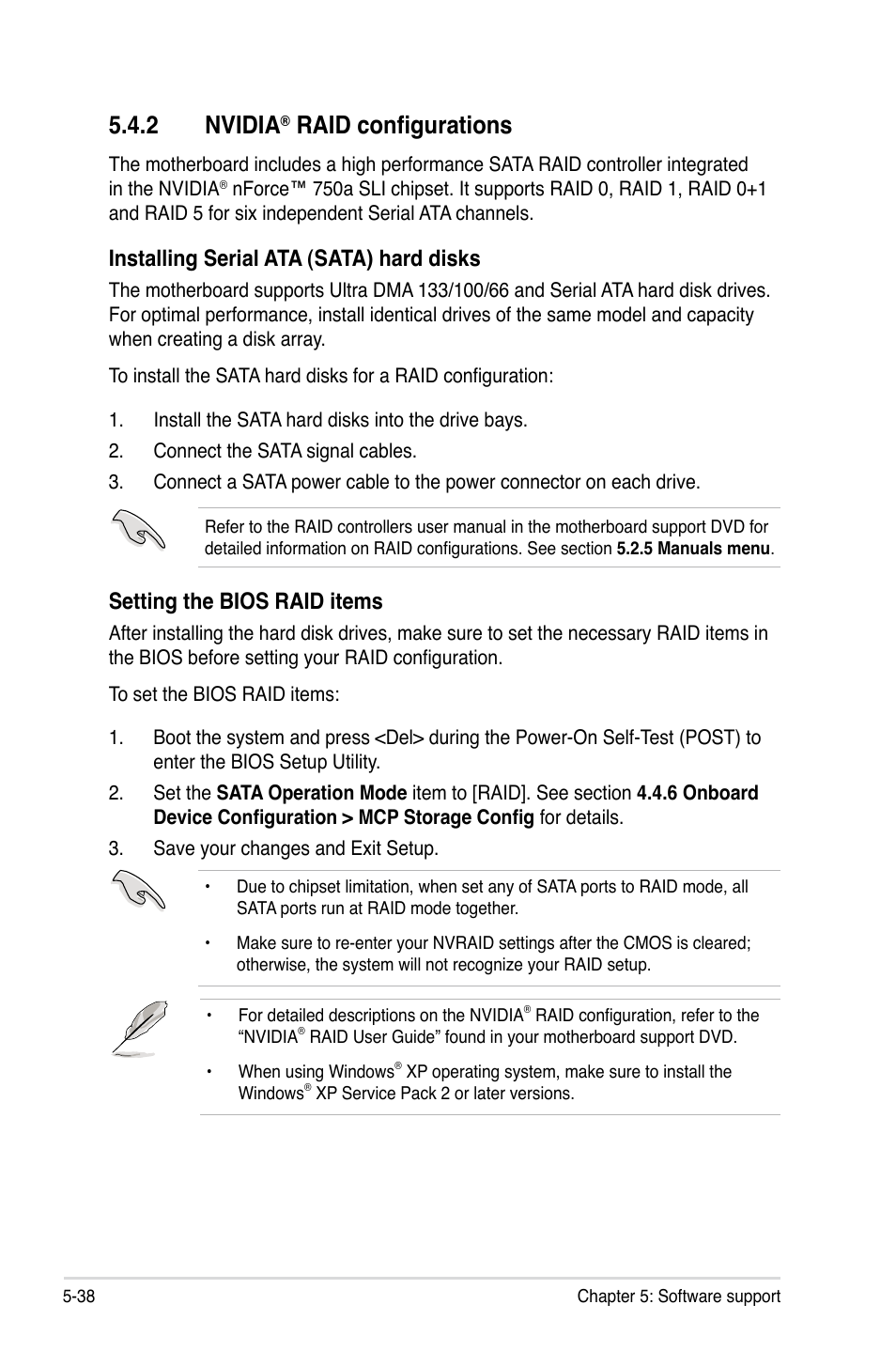 2 nvidia® raid configurations, Nvidia, Raid configurations -38 | 2 nvidia, Raid configurations, Setting the bios raid items, Installing serial ata (sata) hard disks | Asus M3N-HD User Manual | Page 148 / 164