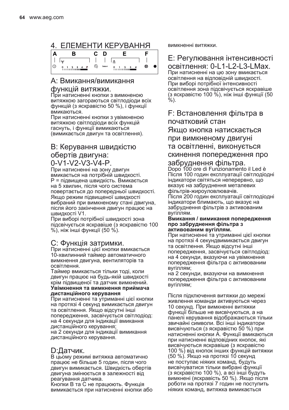 Елементи керування, A: вмикання/вимикання функцій витяжки, C: функція затримки | D:датчик | AEG X92384MI01 User Manual | Page 64 / 128