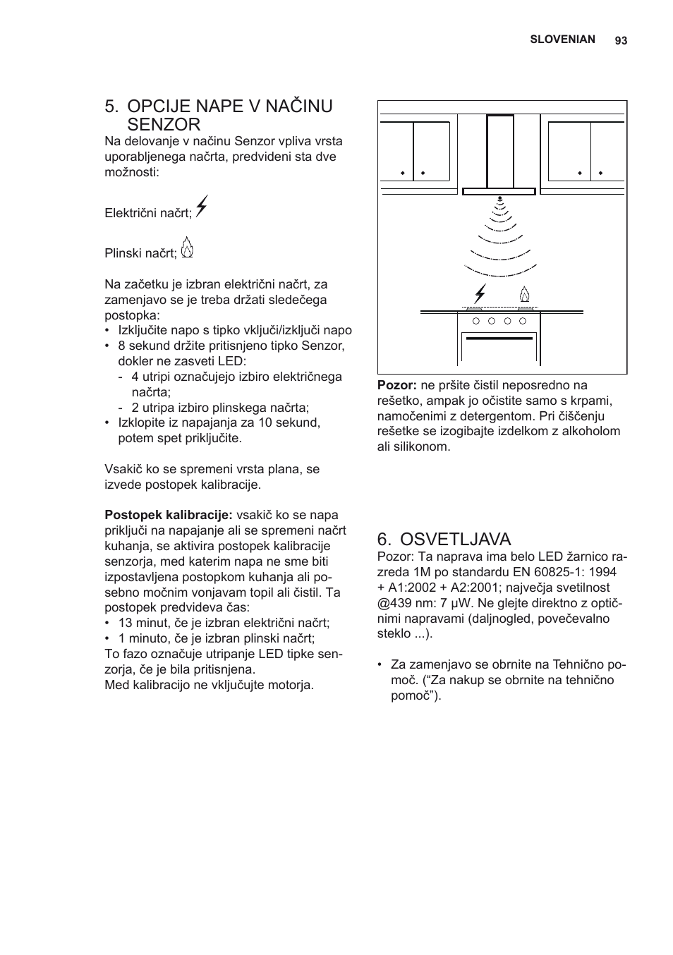 Opcije nape v načinu senzor, Osvetljava | AEG X92384MI01 User Manual | Page 93 / 128