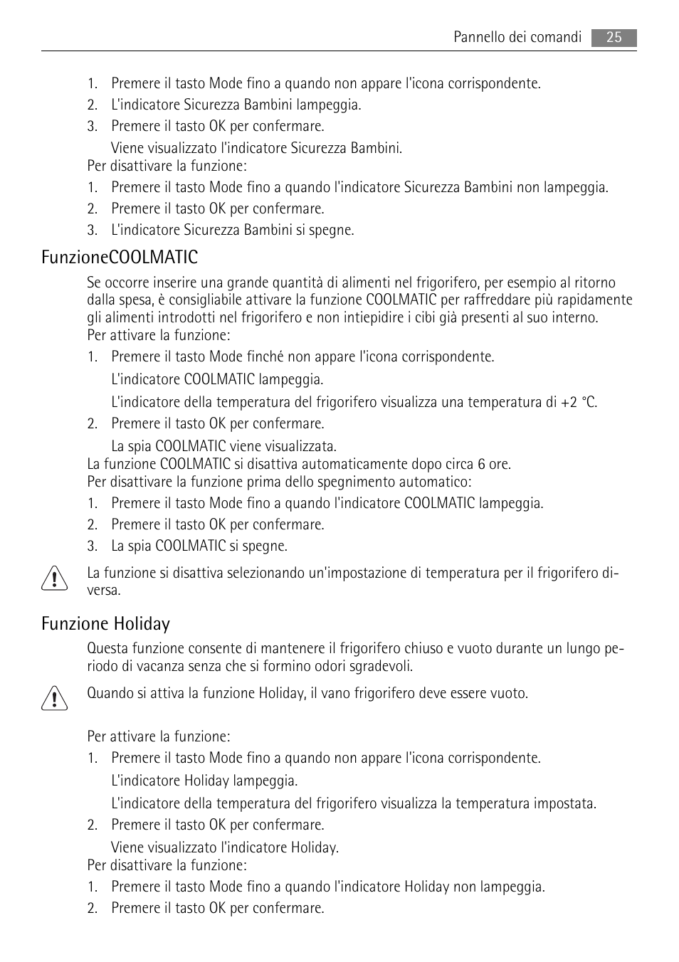Funzionecoolmatic, Funzione holiday | AEG AGS77200F0 User Manual | Page 25 / 72