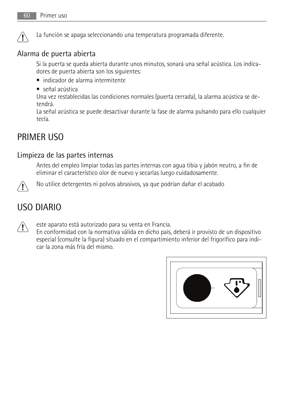 Primer uso, Uso diario, Alarma de puerta abierta | Limpieza de las partes internas | AEG AGS77200F0 User Manual | Page 60 / 72