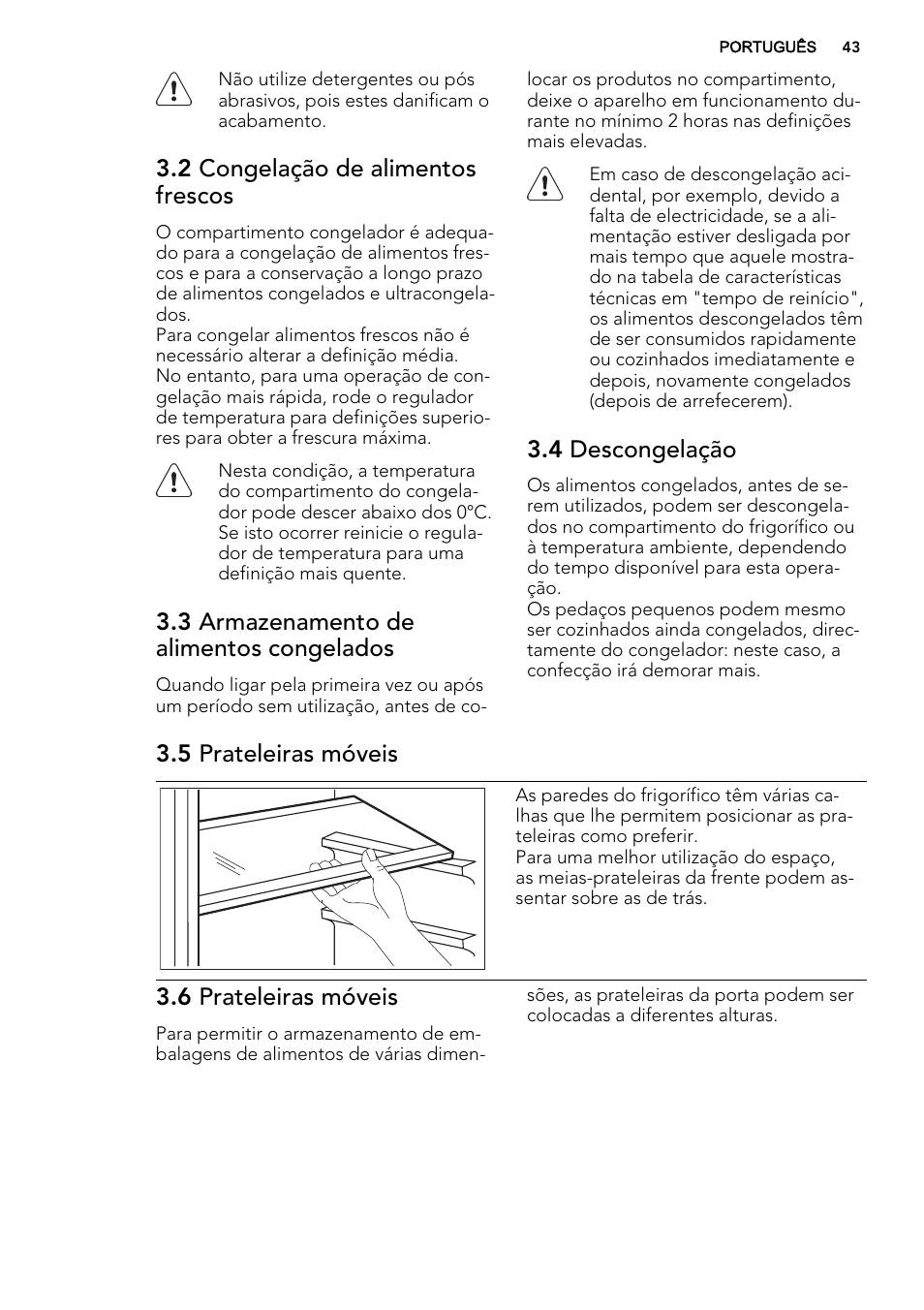 2 congelação de alimentos frescos, 3 armazenamento de alimentos congelados, 4 descongelação | 5 prateleiras móveis, 6 prateleiras móveis | AEG SKS68240F0 User Manual | Page 43 / 80