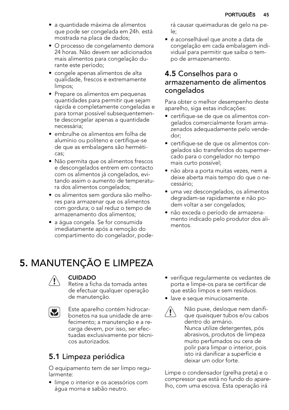 Manutenção e limpeza, 1 limpeza periódica | AEG SKS68240F0 User Manual | Page 45 / 80