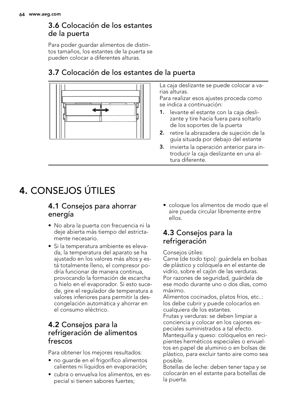 Consejos útiles, 6 colocación de los estantes de la puerta, 7 colocación de los estantes de la puerta | 1 consejos para ahorrar energía, 3 consejos para la refrigeración | AEG SKS68240F0 User Manual | Page 64 / 80