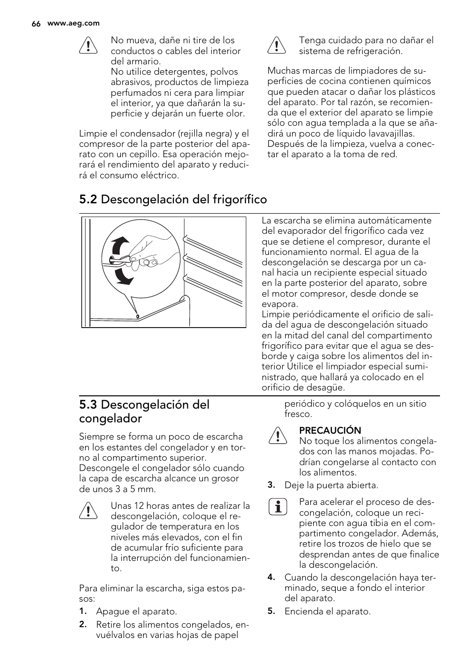 2 descongelación del frigorífico, 3 descongelación del congelador | AEG SKS68240F0 User Manual | Page 66 / 80